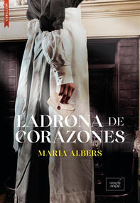 Ladrona de corazones Maria Albers